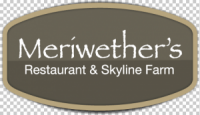 Meriwether's Restaurant and Skyline Farm