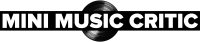 Mini music critic
