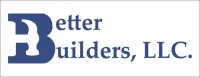 Better builders llc