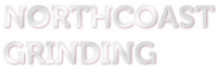 North coast grinding