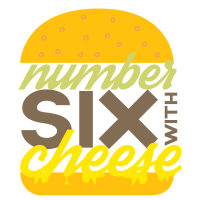 Number six with cheese