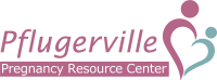 Pflugerville pregnancy resource center