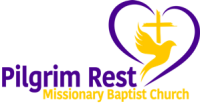 Pilgrim rest missionary baptist church
