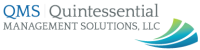 Qms ~ quintessential management solutions, llc.