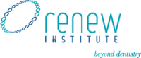 Renew institute: beyond dentistry