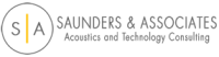 Saunders & associates, acoustics and technology consulting