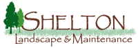 Shelton landscape & maintenance