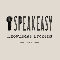 Speakeasy — knowledge brokers
