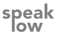 Speak low