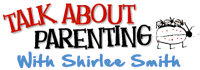 Talk about parenting with shirlee smith