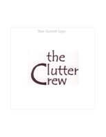 The clutter crew