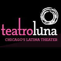 Teatro luna chicago's all latina theater company