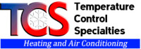 Temperature specialties