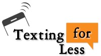Texting for less