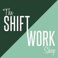 The shift work shop