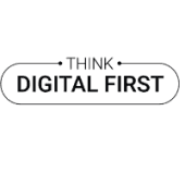Think digital first
