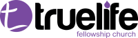 True life fellowship church