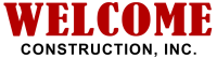 Welcome construction inc