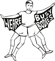 We are busy bodies