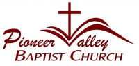 Pioneer valley baptist church
