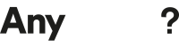 Anygood?