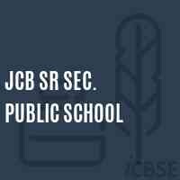 Jcb public senior secondary school - india