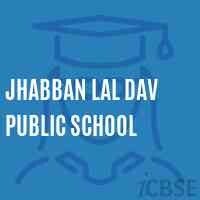 Jhabban lal dav public school - india