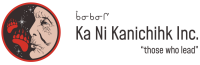 Ka ni kanichihk inc.