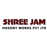 Shree jam hosiery works pvt. ltd.