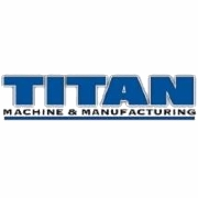 Titan machine & manufacturing, inc.