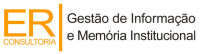 Er | consultoria em gestão de informação e memória institucional