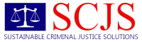 Sustainable criminal justice solutions (scjs)