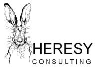 Heresy consulting limited