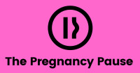 The pregnancy pause