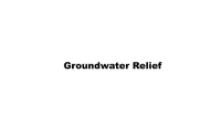 Groundwater relief