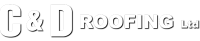 C & d roofing limited