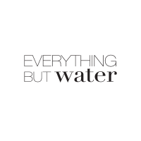 Everything but water