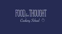 Food for thought cookery school