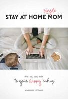 Stay at home mom/writer