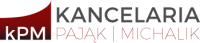 Kpm kancelaria pająk, michalik radcy prawni sp. j.