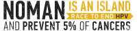 Noman is an island: race to end hpv