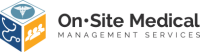 On-site medical management services