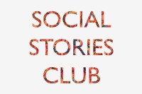 Social stories club