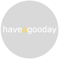 Haveagooday