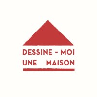 Dessine moi une maison