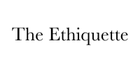 The ethiquette