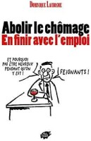 Abolir le chômage