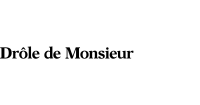 Monsieur miam