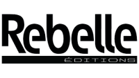 Rebelle editions