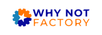 The why not factory